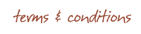 Terms and Conditions